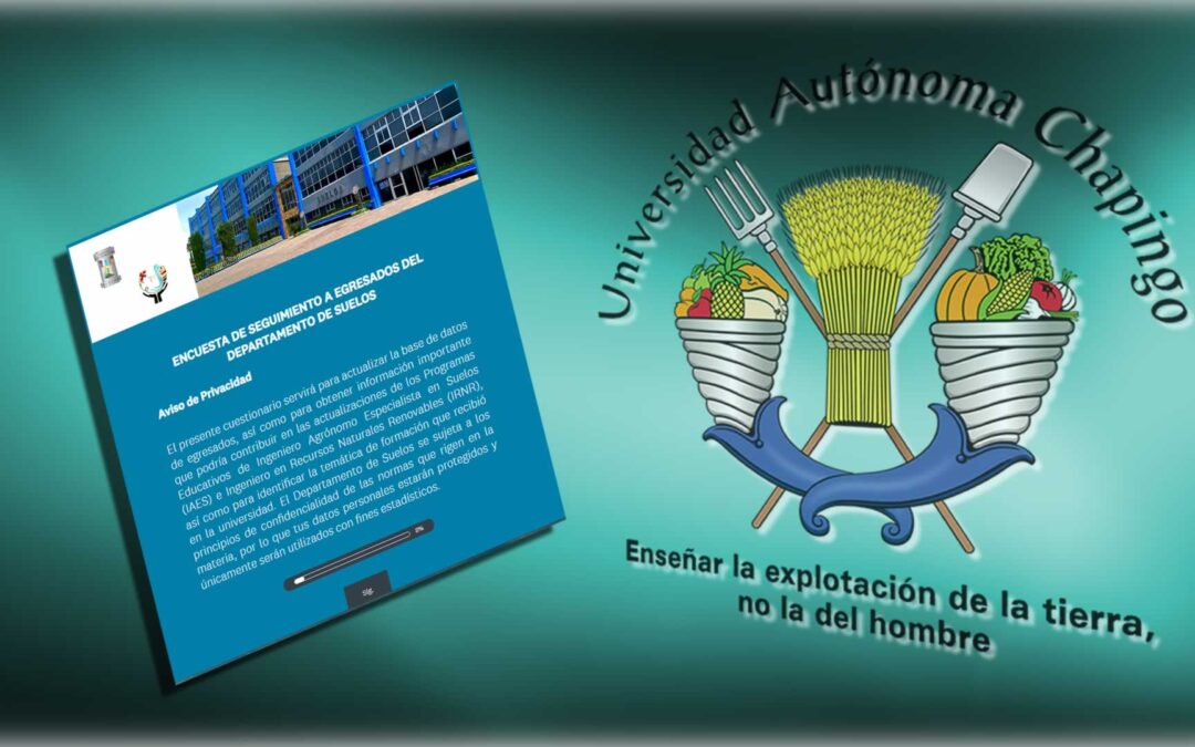 ENCUESTA DE SEGUIMIENTO A EGRESADOS DEL DEPARTAMENTO DE SUELOS