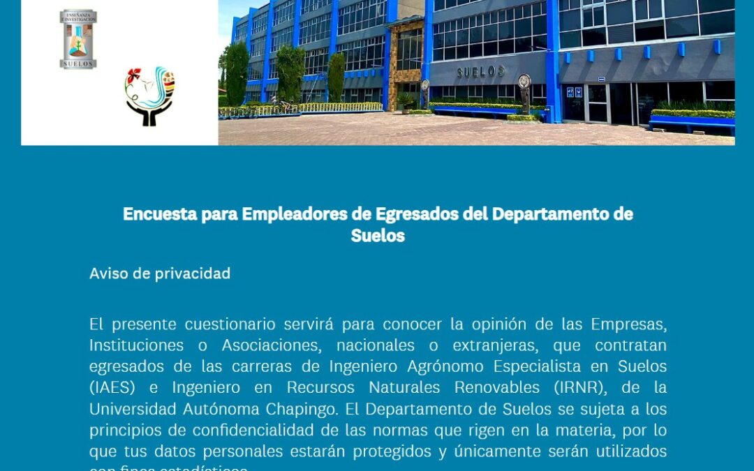 Encuesta para Empleadores de Egresados del Departamento de Suelos