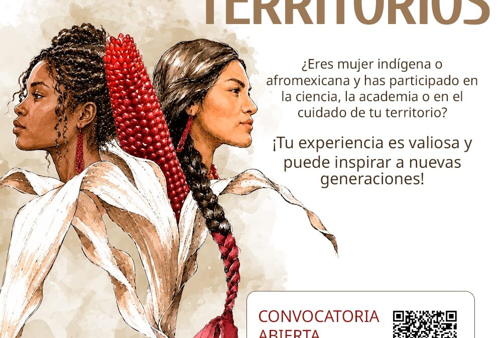 Trayectorias de vida de mujeres indígenas y afromexicanas en las ciencias y el cuidado de los territorios